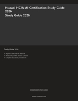 Huawei HCIA-AI Certification Study Guide 2026 (Meridian Certification Press Study Guides) 1608887804 Book Cover