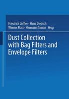 Dust Collection with Bag Filters and Envelope Filters 3663079015 Book Cover