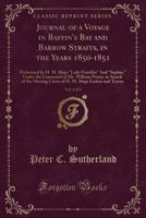 Baffin's Bay and Barrow Straits Volume 1 1017315078 Book Cover