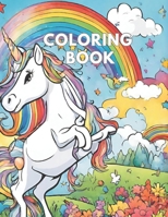 Unicorns and Rainbows Coloring Book B0CJLLLTG9 Book Cover