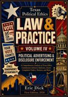 Texas Political Ethics Law & Practice B0H6713G74 Book Cover