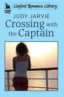 Crossing with the Captain 1444836153 Book Cover