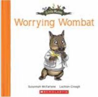 Worrying Wombat 1760150762 Book Cover