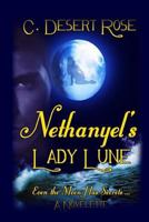 Nethanyel's Lady Lune 1530787408 Book Cover