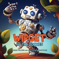 Widget and the Zoomies 178788158X Book Cover