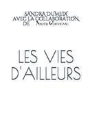 Les Vies D'ailleurs 1790518113 Book Cover