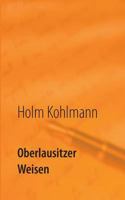 Oberlausitzer Weisen: Gedichte 3743159732 Book Cover