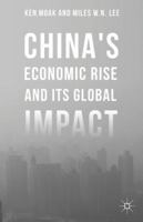 China's Economic Rise and Its Global Impact 1137540370 Book Cover