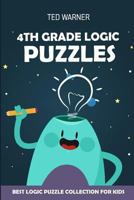 4th Grade Logic Puzzles: CalcuDoku Puzzles - Best Logic Puzzle Collection for Kids 1981074287 Book Cover