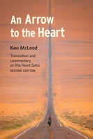 An Arrow to the Heart : A Commentary on the Heart Sutra 0989515389 Book Cover