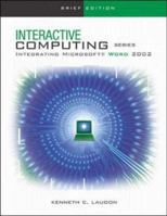 The Interactive Computing Series: Word 2002- Brief 0072472510 Book Cover
