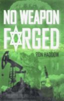 No Weapon Forged 1843941910 Book Cover