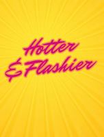 Hotter & Flashier: Ultra Size Journal for Midlife Women – 8.5” x 11” Lined Notebook for Writing, Reflecting, Ranting, and Reclaiming Your Spark 1968052186 Book Cover