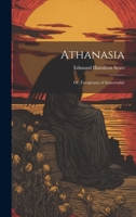 Athanasia: Or, Foregleams of Immortality 1020868155 Book Cover
