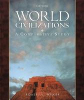 World Civilizations : A Comparative Study 0195412907 Book Cover