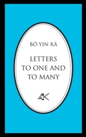 Letters To One And To Many 0915034336 Book Cover