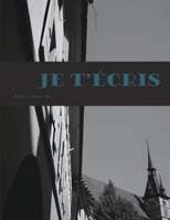 間與間距 T: Je t'�cris 164784116X Book Cover