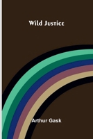 Wild Justice 937536934X Book Cover