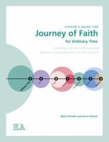 Journey of Faith for Ordinary Time: Creating a Sense of Belonging Between Young People and the Church (Journey of Faith (St. Marys)) 0884898903 Book Cover