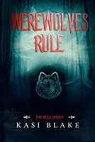 Werewolves Rule B09MD66GSM Book Cover