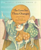 The Love for Three Oranges (Musical Stories series) 0964601036 Book Cover