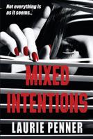 Mixed Intentions 1535369450 Book Cover