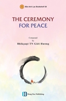 The Ceremony for Peace 108803053X Book Cover
