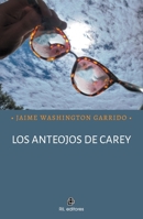 Los anteojos de carey 9560115472 Book Cover