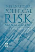 International Political Risk Management: The Brave New World (International Political Risk Management) 0821348345 Book Cover