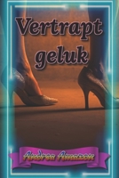 Vertrapt geluk B09GJML3P3 Book Cover