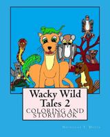 Wacky Wild Tales 2 1981865136 Book Cover