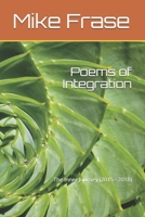 Poems of Integration: The Inner Journey (2015 - 2018) B096Z8GX3V Book Cover