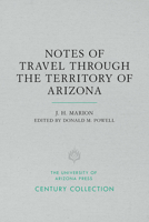 Notes of Travel Through the Territory of Arizona 0816535329 Book Cover