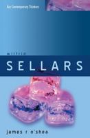 Wilfrid Sellars: Naturalism with a Normative Turn (Key Contemporary Thinkers) 0745630030 Book Cover