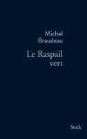 Le Raspail Vert (French Edition) 2234096758 Book Cover