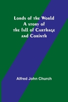 Lords of the World 1530117690 Book Cover