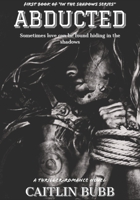 Abducted B08F6X4NFT Book Cover