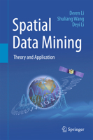 Spatial Data Mining: Theory and Application 3662485362 Book Cover