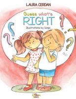 Guess What's Right 1719317062 Book Cover