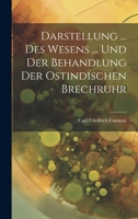 Darstellung ... Des Wesens ... Und Der Behandlung Der Ostindischen Brechruhr 1022302051 Book Cover