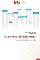 Le point sur les dentifrices 3838183533 Book Cover