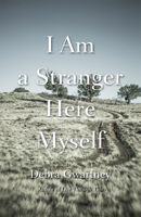 I Am a Stranger Here Myself 0826360718 Book Cover