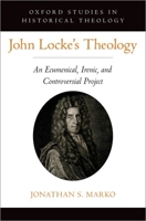 John Lockes Theology 019765004X Book Cover