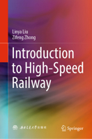 Introduction to High-speed Railway 9819964229 Book Cover