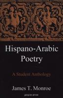 Hispano Arabic Poetry: An Anthology 1593331150 Book Cover