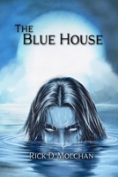 The Blue House: The Water Remembers B0GRPH7GCK Book Cover
