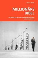 Millionaers-Bibel: Wie werde ich Millionaer? Wie werde ich reich? 10 einfache Regeln. 1495262472 Book Cover