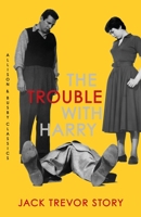 The Trouble with Harry 0140031391 Book Cover