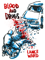 Blood and Drugs 0982659598 Book Cover