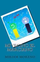 Mi vecino el marciano. 150052753X Book Cover